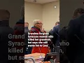 Grandmother forgives Syracuse woman who killed her grandson but says she still wants her to pay