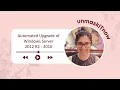 How to automate upgrade of any Windows Server using AWS Systems Manager SSM 2012R2 to 2016 demo