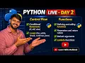 Python LIVE Day 2 Control Flow Functions in Python If Else Loops Lambda 100 Days Python