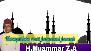 Download Kumpulan rost jawabul jawab_H.MUAMMAR ZA MP3