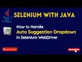 selenium tutorial for beginners how to handle auto suggestion dropdown in selenium