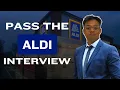 Pass the Aldi Interview 2024 Aldi Interview