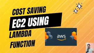 COST SAVING EC2 USING LAMBDA FUNCTION