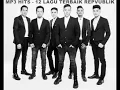 Download Lagu 12 LAGU POPULER TRBAIK (FULL ALBUM) REPVUBLIK,,OFFICIAL  MUSIC