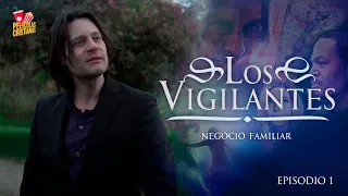 los vigilantes negocio familiar episodio 1