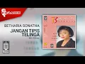 Download Lagu Betharia Sonatha - Jangan Tipis Telinga (Official Karaoke Video) | No Vocal