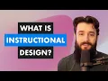 What is Instructional Design