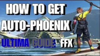 FFX - How to get Auto-Phoenix