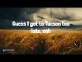 Tucson Too Late (Lyrics) - Jordan Davis | Crazy Dreams