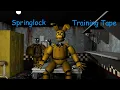 FNAF SFM Springlock Training Tape