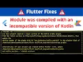 How to Fix Kotlin Gradle Plugin Error in Flutter Projects