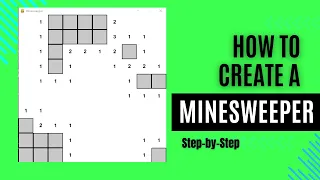 Create Minesweeper game in just 120 Lines of Code in Python step-by-step