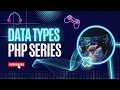 PHP Tutorial Series in Hindi Part 5 Data Types