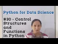 - Control Structures and Functions in Python Python Tutorial for Data Science