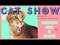 Daisy s Diary CFA All Breed Cat Show with Kittens Cats Lodi CA April 2023 4K