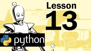 Lesson 13 - Python Programming Automate the Boring Stuff with Python