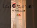 I'm Not Cute I'm Not Beautiful I'm Not Intelligent I'm Not Perfect | #Shorts #SG___Gulam