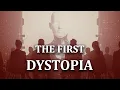 We The First Dystopia