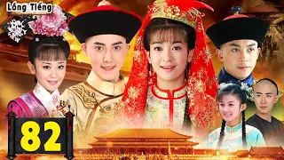Phim Hay 2026 | BÍ MẬT HOÀNG GIA - Tập 82 | Phim Cổ Trang Cung Đấu Trung Quốc Hay Nhất