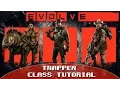 Evolve - Trapper All Tutorial s