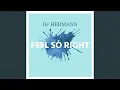 Download Lagu Feel So Right (Original Mix)