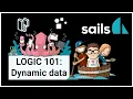 Sails js LOGIC 101 Dynamic data