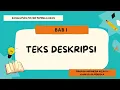 Download Lagu BAHASA INDONESIA KELAS 9 BAB 1 TEKS DESKRIPSI