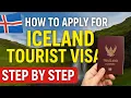 How to Apply for Iceland Tourist Visa Step by Step Complete Guide