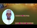 Download Lagu Chapter 23 suratul Mu'min / Melodious recitation  / The Believer