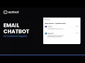 How to Build an Email Chatbot for Customer Support Step-by-Step