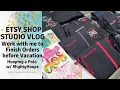 Etsy Shop Vlog Work with Me on Etsy Embroidery Orders How I schedule Time Off Vlog 010
