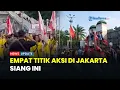Download Lagu Demo Hari ini, Empat Titik Lokasi di Jakarta, Polisi Siaga Kendalikan Massa