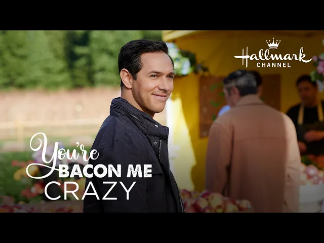 Preview - Your Bacon Me Crazy - Hallmark Channel