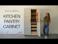 How to Build a Kitchen Pantry Cabinet Larder Cupboard