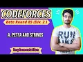 A Petya and Strings Codeforces Beta Round 85 Div 2 Only STRINGS
