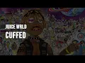Download Lagu Juice WRLD - Cuffed [Clean - Lyrics]