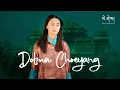 Download Lagu DOLMA CHOEYANG - Phub Zam | Buddhism Seven Refuges Tara Prayer | Yeshi Lhendup Films