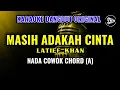 Download Lagu MASIH ADAKAH CINTA - LATIEF KHAN || KARAOKE DANGDUT ORIGINAL || NADA COWOK