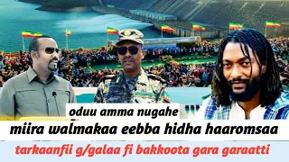 Miira Walmakaa Eebba Hidha Haaromsaa Tarkaanfii G Galaa Fi Bakkoota Garagaraatti 9 September 2025 