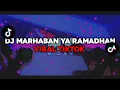 Download Lagu DJ MARHABAN YA RAMADHAN | VIRAL TIKTOK 2022 - RISKY CHICI REMIX