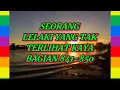 Download Lagu SEORANG LELAKI YANG TAK TERLIHAT KAYA BAGIAN 841-850