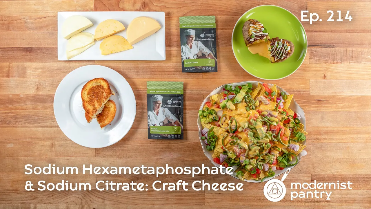 Sodium Citrate & Sodium Hexametaphosphate - Craft Cheese. WTF - Ep. 214