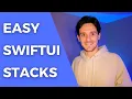 SwiftUI Tutorial Stacks for Beginners