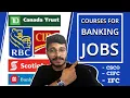 Get BANKING JOBS by completing these COURSES CSC IFC CIFC