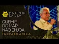 Download Lagu Quem é do mar não enjoa - Paulinho da Viola (Sambabook Martinho da Vila)