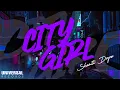 Download Lagu Shanti Dope - City Girl (Official Lyric Video)