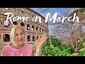 Visiting Rome in March Here s the Weather Crowds What s Worth Doing