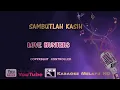 SAMBUTLAH KASIHKU-LOVE HUNTER KARAOKE TANPA VOKAL-