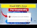 Fix This Application Cannot Run Under a Virtual Machine Error 100 Working Solution