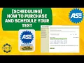 SCHEDULING How to Purchase and Schedule Your ASE Exam